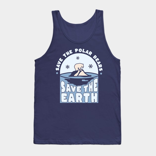 Save The Polar Bears - Save The Earth - Earth Day Tank Top by OrangeMonkeyArt